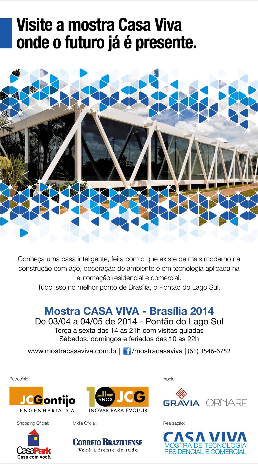 Prisma lança campanha da Casa Viva em Brasília